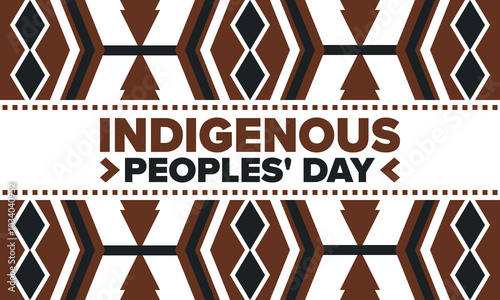 Indigenous Peoples' Day. Native American Day. American Indian culture. Heritage Month. Celebrate annual in United States. Tradition pattern. Poster, card, banner and background. Vector illustration