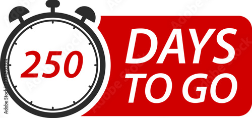 Countdown days left banner. Count time sale. Days to go. Vector illustration. 250 Days to go.