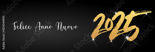 felice anno nuovo - buon anno 2025	