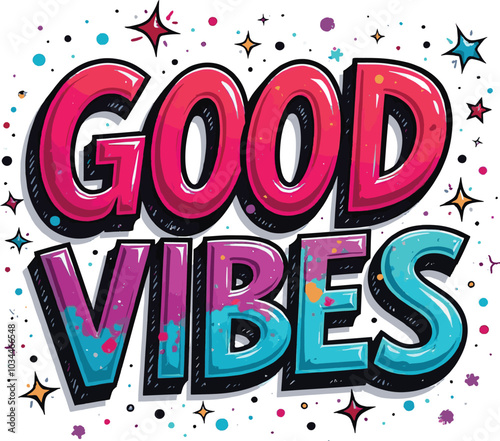 Graffiti Retro Good Vibes Hand drawn lettering phrase, Groovy t shirt design, quotes Isolated on white background, Files for Cutting, EPS 10, Black and white saying, Card Design