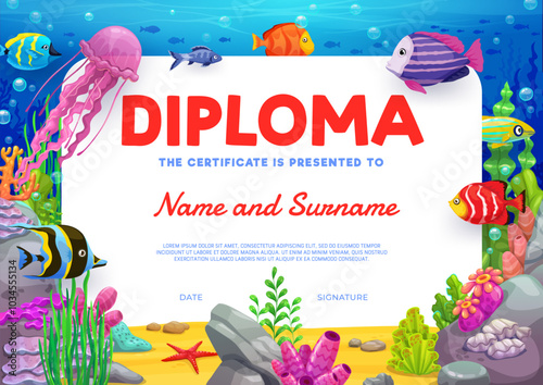 Kids diploma with sea fishes and underwater landscape. Vector certificate featuring vibrant cartoon fish, jellyfish, coral, and marine seaweed. Fun and engaging layout frame for children achievements