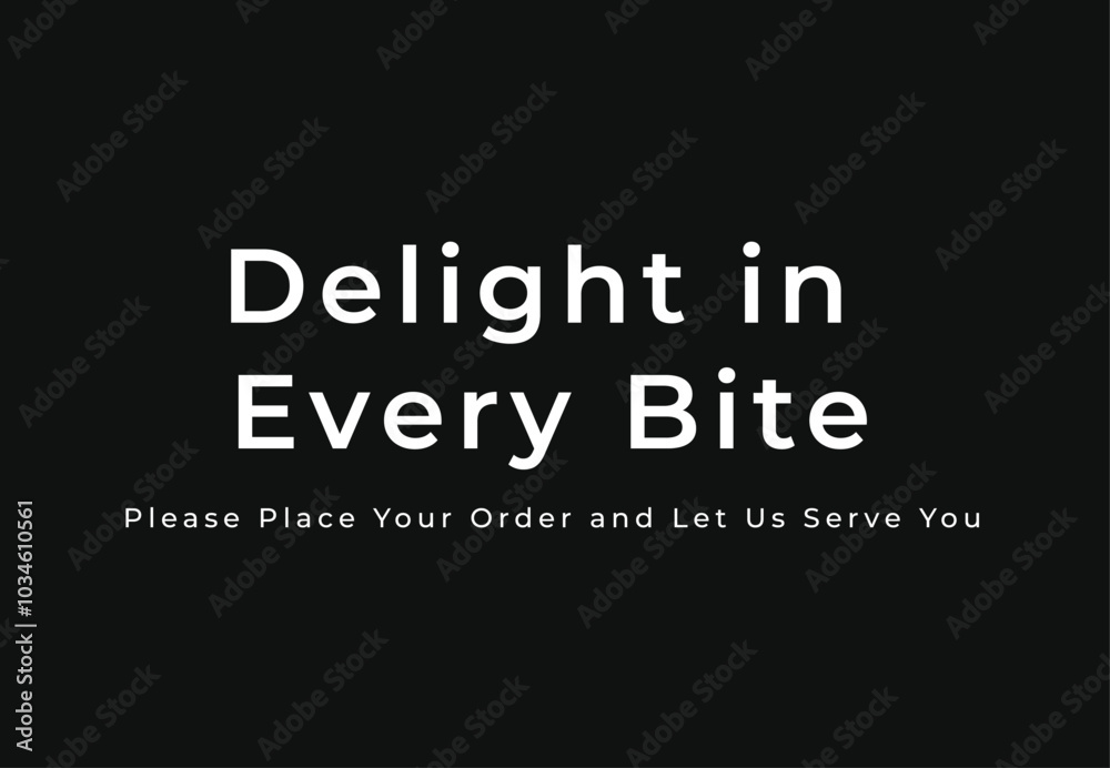 Black and white delight in every bite sign with text flat vector icon for restaurant Black and white delight in every bite sign with text flat vector icon for restaurant