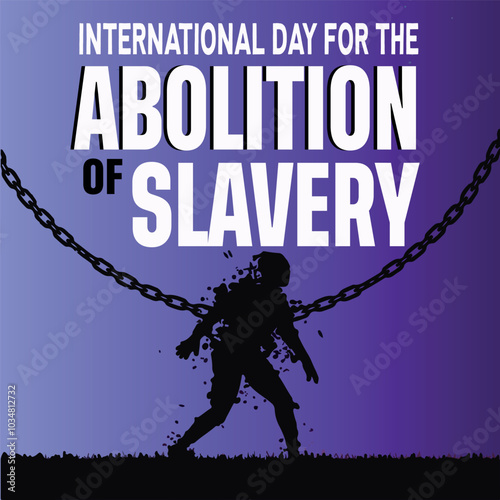 Celebrate international Day of Abolition of Slavery,web banner, vector