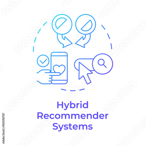 Hybrid recommender systems blue gradient concept icon. Personalized content, preferences. User data. Round shape line illustration. Abstract idea. Graphic design. Easy to use article, blog post