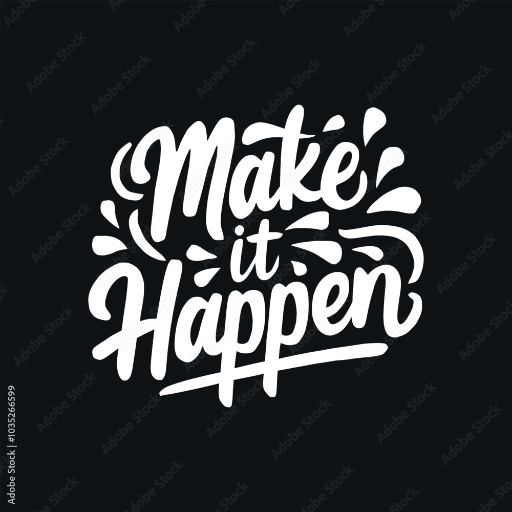 Fototapeta premium Motivational typography vector t-shirt design