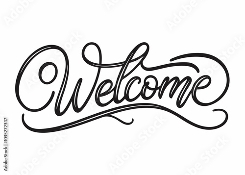 A beautifully crafted handwritten welcome sign, perfect for adding a touch of elegance to your designs. This versatile graphic is ideal for invitations, greeting cards, signage.