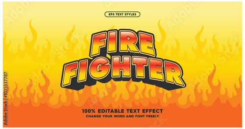 Fire Fighter: Fiery 'Fire Fighter' text effect with dynamic flames! Ideal for action-packed designs, emergency services promotions, or intense sports branding. Vector illustration