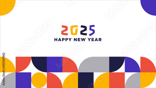 Happy new year 2025 background template. Simple Abstract Bauhaus Geometric Background with happy new year 2025 greetings