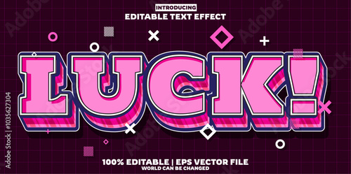 Luck editable text effect in new modern trend style