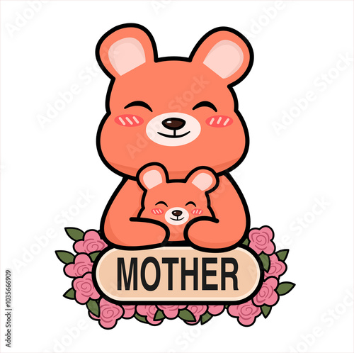 Clip art illustration of flat isolated cute teddy bear mom cartoon character hugging adorable child surrounding by flower mother lettering frame