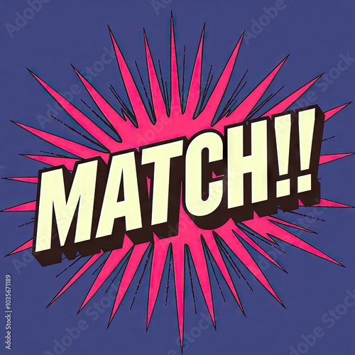 Dynamic MATCH! Text in Pop Art Style for Dating Apps and Matchmaking Services Marketing photo