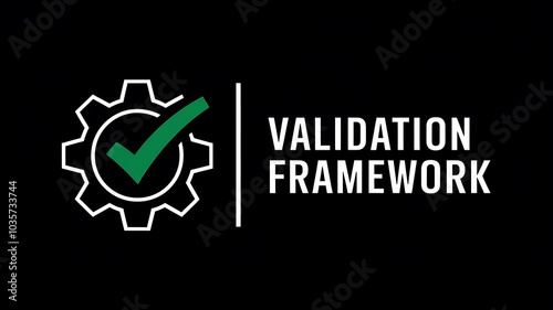 Validation Framework photo