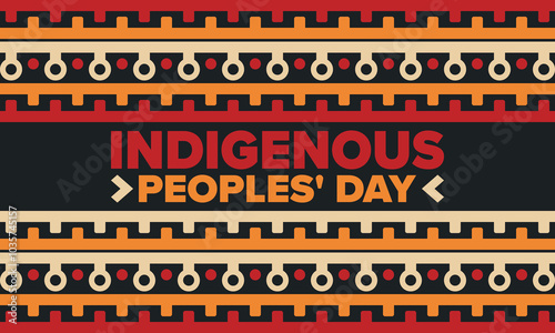 Indigenous Peoples' Day. Native American Day. American Indian culture. Heritage Month. Celebrate annual in United States. Tradition pattern. Poster, card, banner and background. Vector illustration