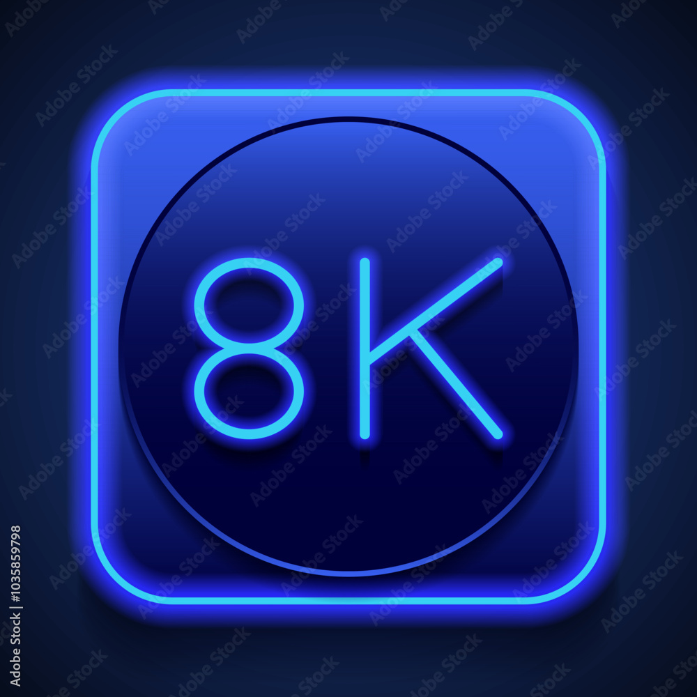 8K simple iocn vector. Flat design. Blue neon style on button. With shadow