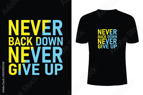 stay strong never give up typography t shirt design, motivational typography t shirt design, inspirational quotes t-shirt design.