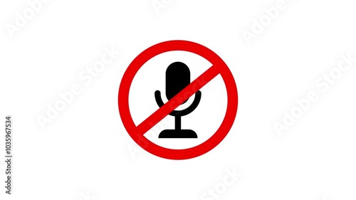 microphone with a prohibition sign., No allowed microphone icon animation, No recording or no microphone. 