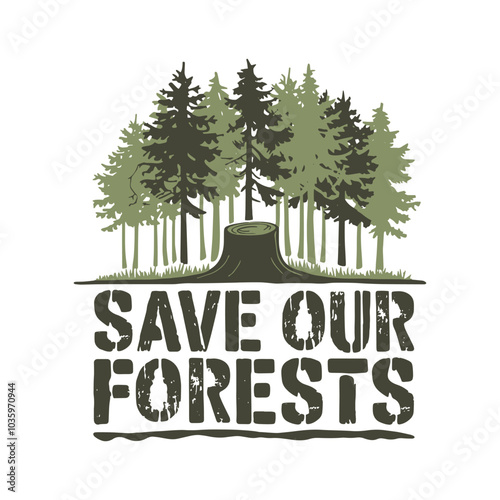 Stop Deforestation T Shirt Design,  Environmental T Shirt Design, Save the Trees T Shirt Design