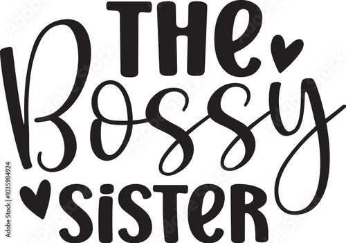 The Bossy Sister