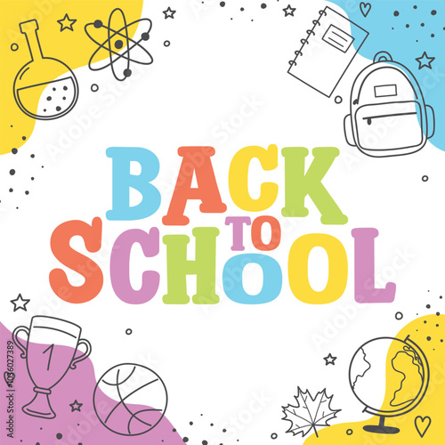 Back to school background with hand drawn stationery. Vector illustration