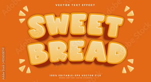 Sweet Bread 3D editable text effect Template Suitable for food Product