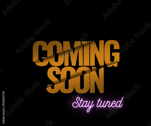 coming soon stay tuned banner poster