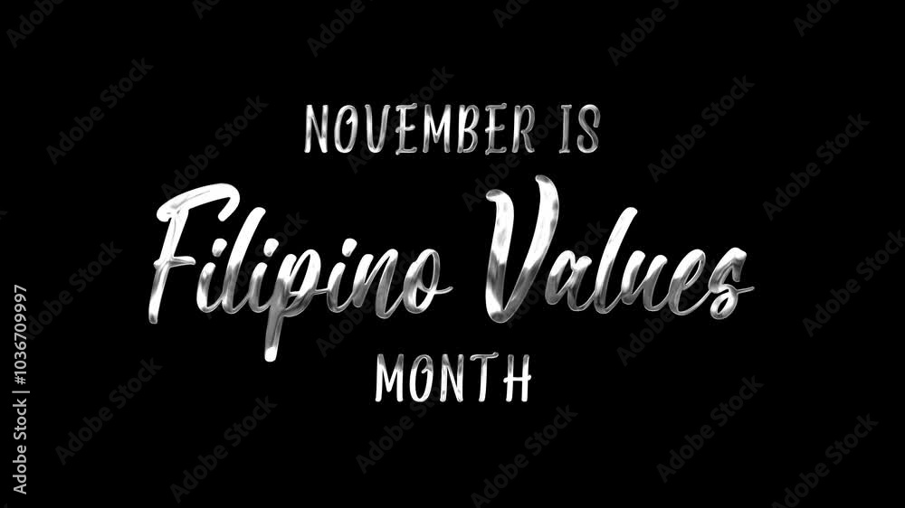Filipino Values Month Text Animation on Silver Color. Great for Filipino Values Month Celebrations, for banner, social media feed wallpaper stories. Filipino Values Month Text Animation on Silver Color. Great for Filipino Values Month Celebrations, for banner, social media feed wallpaper stories.