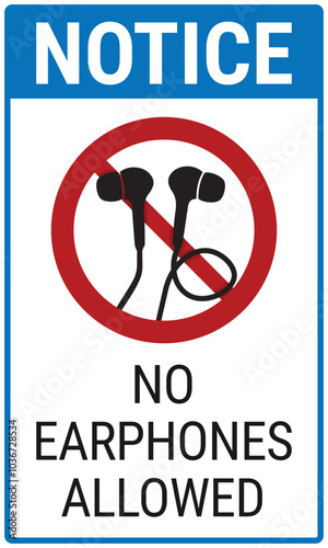 Notice sign No earphones allowed. Vector sign for libraries, theaters or certain work environments