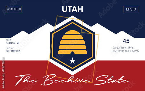 Vector poster background of the US state of Utah, with name, map borders, state flag design, nickname, order number and date of admission to the Union, capital, area. Illustration 44 of 50. 