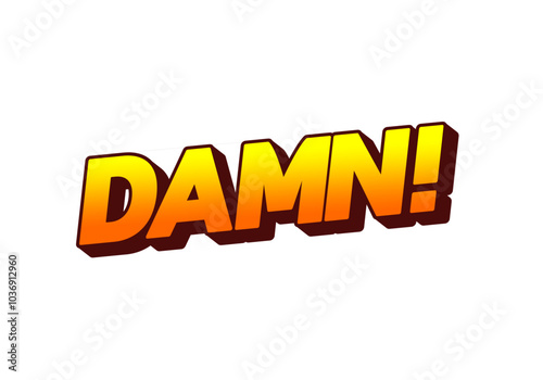 Damn. Text effect with modern color and 3D look