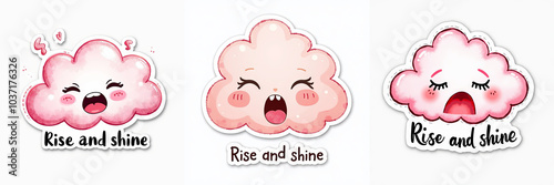 Generative, AI, three cute cloud illustrations with “Rise and shine” text, pink tones, cheerful expressions.