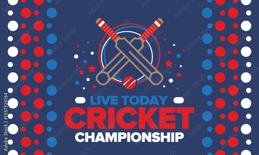 Obraz premium Cricket Championship. Match Day. Cricket bat and cricket ball. Tournament play-off and final. Sport game, professional competition. Play for win. Cricket match score. Fitness and recreation poster