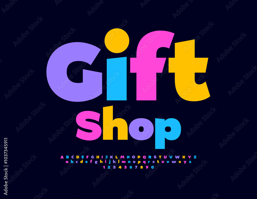 Vector advertising poster Gift Shop. Bright Modern Font. Colorful Alphabet Letters and Numbers. Vector advertising poster Gift Shop. Bright Modern Font. Colorful Alphabet Letters and Numbers.