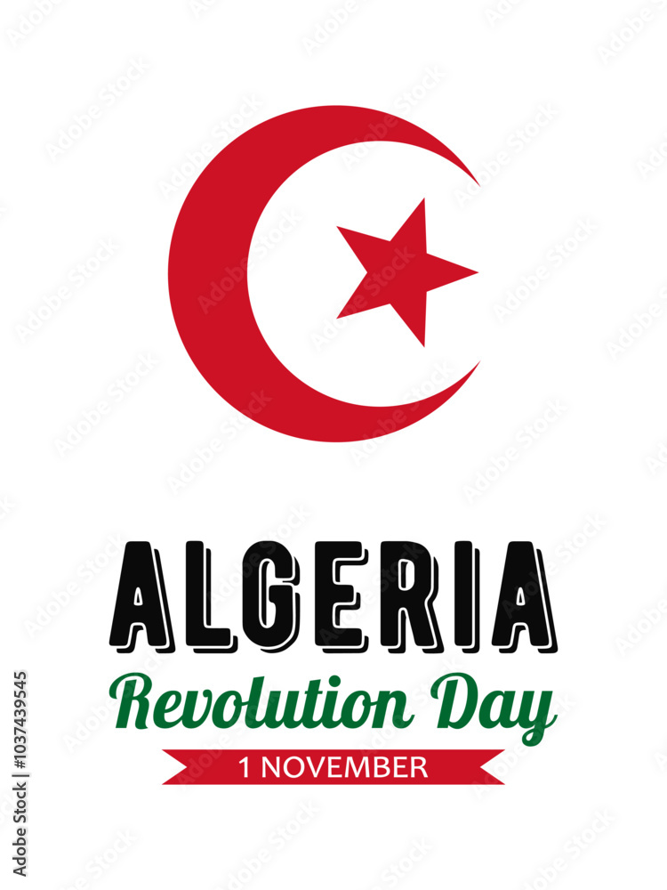 Algeria Revolution Day, vector design for greeting card, poster or banner. Text Algeria Revolution Day, 1 november, red star and crescent isolated on white background.