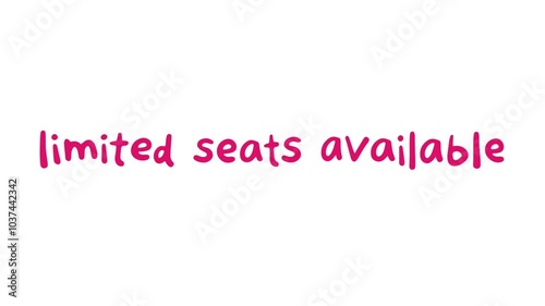 Limited Seats Available text on white background
