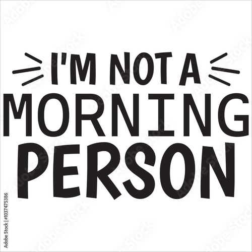 i am not a morning person.it is a very special design for used anywhere.this is very unique design.it is a creative design