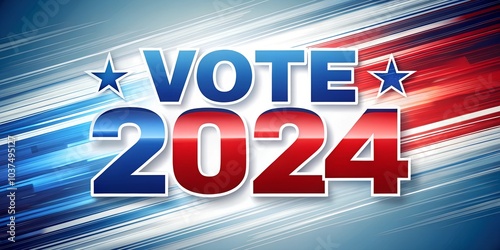 “Vote 2024” in bold text with dynamic red and blue streaks in the background, symbolizing a call to action for the upcoming election.