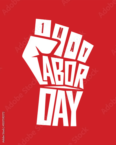 1 may labour day fist shape typography design on red background
