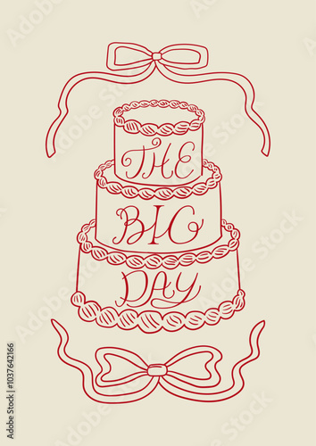 Holiday cake with lettering quote the big day and ribbons around. Vector illustration of wedding cake in vintage bow frame in sketch style. Clipart for greeting cards and invitations