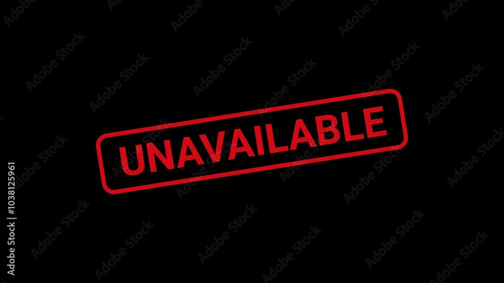 Unavailable Text Stamp Animation Unavailable Text Stamp Animation