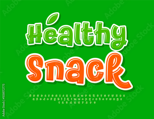 Vector eco advertising Healthy Snack. Funny Glossy Font. Creative Alphabet Letters and Numbers set.