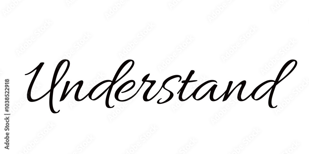 Understand word text isolated on white background. Understand word text isolated on white background.