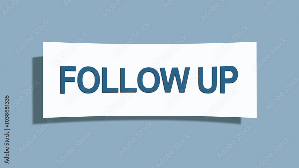 Follow up. A card isolated on blue background. Follow up. A card isolated on blue background.