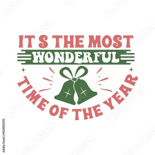 It's the most wonderful time of the year Svg Design