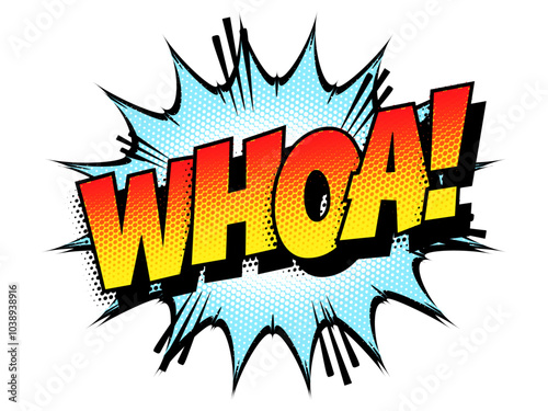 Sound effect bubble with interjection ‘Whoa!’ in retro halftone comic book style 
