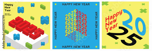 Happy New Year 2025. Set of modern Isometric style trendy card, banner, cover, poster in bright open colors and geometric, Vector