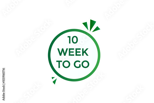 10 week to go, icon, stile, timer, countdown, clock, time,  background, template, 10 week to go countdown, sticker, left banner, business, sale, label button
