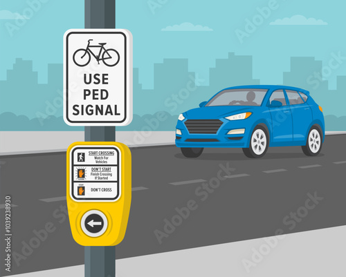 Safe car driving and traffic regulation. Close-up view of a traffic light switch button and sign for bicyclists. Blue suv approaching the intersection. Flat vector illustration template.