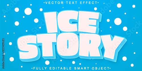 Cartoon White Blue Ice Story Vector Fully Editable Smart Object Text Effect