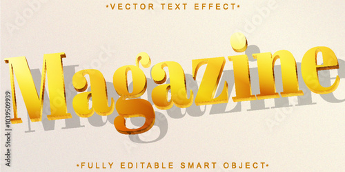 Magazine Vector Fully Editable Smart Object Text Effect