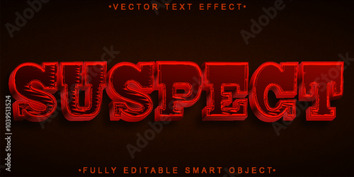 Red Suspect Vector Fully Editable Smart Object Text Effect